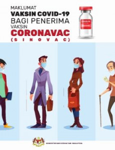 Maklumat Bagi Penerima Vaksin Coronavac (Sinovac)
